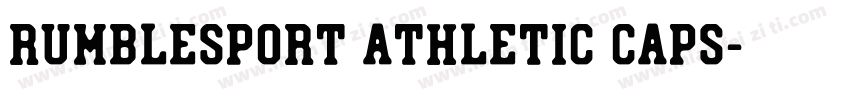 Rumblesport Athletic Caps字体转换